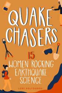 Quake Chasers : 15 Women Rocking Earthquake Science (Women of Power)
