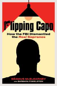 Flipping Capo : How the FBI Dismantled the Real Sopranos