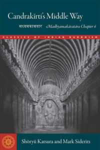 Candrakirti's Middle Way : Madhyamakavatara Chapter 6 (Classics of Indian Buddhism)