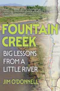 Fountain Creek : Big Lessons from a Little River