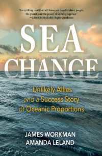 Sea Change : Unlikely Allies and a Success Story of Oceanic Proportions