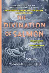 Divination of Salmon: Poems : Poems