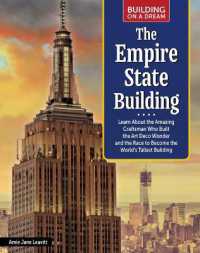 Building on a Dream: The Empire State Building : Learn about the Amazing Craftsman Who Built the Art Deco Wonder and the Race to Become the World's Tallest Building