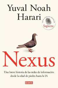 Nexus: Una breve historia de las redes de información desde la edad de piedra hasta la IA / Nexus: A Brief History of Information Networks from the Stone Age