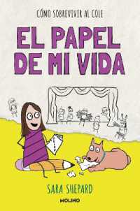 El papel de mi vida / Penny Draws a School Play (Penny Draws: Cómo sobrevivir al cole)