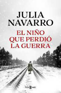 El niño que perdió la guerra / the Boy Who Lost the War
