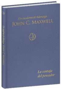 La ventaja del pensador: Un cuaderno de liderazgo -J. C. Maxwell / the Thinkers Edge: A Leadership Journal