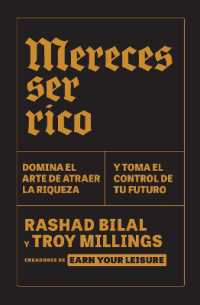 Mereces ser rico: Domina el arte de atraer la riqueza y toma el control de tu futuro / You Deserve to Be Rich