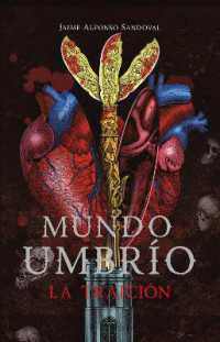 Mundo Umbrio 2: La traición / Umbrío World 2: The Betrayal