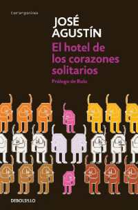 El hotel de los corazones solitarios / the Hotel of Lonely Hearts
