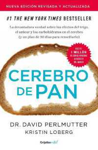 Cerebro de pan (Edición revisada) / Wheat Belly (Revised Edition)