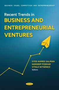 Recent Trends in Business and Entrepreneurial Ventures (Business Issues, Competition and Entrepreneurship)