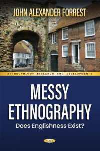 Messy Ethnography: Does Englishness Exist? (Anthropology Research and Developments)