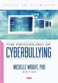 The Psychology of Cyberbullying (Bullying and Victimization)