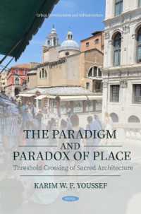 The Paradigm and Paradox of Place: Threshold Crossing of Sacred Architecture (Urban Development and Infrastructure)