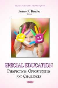 Special Education: Perspectives, Opportunities and Challenges (Education in a Competitive and Globalizing World)
