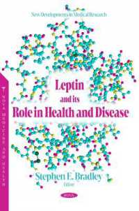 Leptin and its Role in Health and Disease (New Developments in Medical Research)
