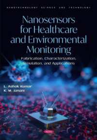 Nanosensors for Healthcare and Environmental Monitoring: Fabrication, Characterization, Simulation, and Applications (Nanotechnology Science and Technology)