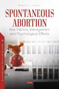 Spontaneous Abortion: Risk Factors, Management and Psychological Effects (Women's Issues)