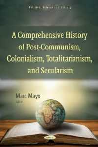A Comprehensive History of Post-Communism, Colonialism, Totalitarianism, and Secularism (Political Science and History)