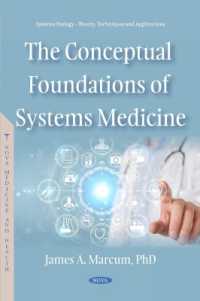 The Conceptual Foundations of Systems Medicine (Systems Biology - Theory, Techniques and Applications)