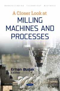 A Closer Look at Milling Machines and Processes (Manufacturing Technology Research)