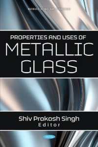 Properties and Uses of Metallic Glass (Materials Science and Technologies)