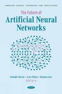 The Future of Artificial Neural Networks (Computer Science, Technology and Applications)