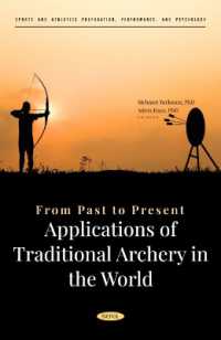From Past to Present: Applications of Traditional Archery in the World (Sports and Athletics Preparation, Performance, and Psychology)