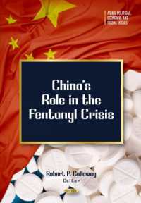 China's Role in the Fentanyl Crisis (Asian Political, Economic and Social Issues)