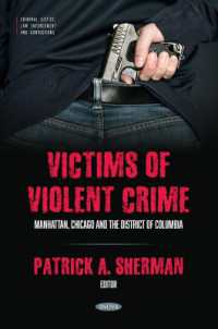 Victims of Violent Crime: Manhattan, Chicago and the District of Columbia (Criminal Justice, Law Enforcement and Corrections)