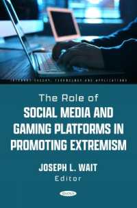 The Role of Social Media and Gaming Platforms in Promoting Extremism (Internet Theory, Technology and Applications)