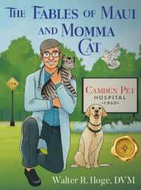 The Fables of Maui and Momma Cat