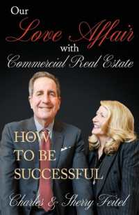 Our Love Affair with Commercial Real Estate : How to Be Successful
