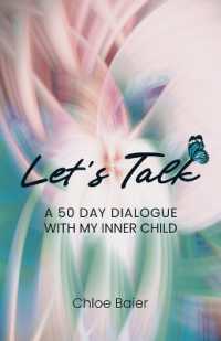 Let's Talk : A 50 Day Dialogue with My Inner Child