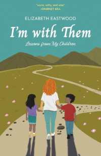 I'm with Them : Lessons from My Children