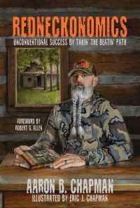 Redneckonomics: Unconventional Success by Takin' the Beatin' Path