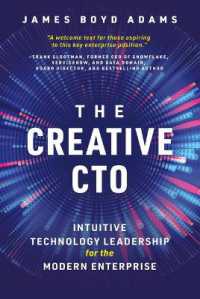 The Creative Cto: Intuitive Technology Leadership for the Modern Enterprise