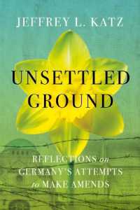 Unsettled Ground: Reflections on Germany's Attempts to Make Amends