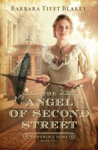 The Angel of Second Street : Volume 1 (Enduring Hope)