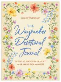 The Waymaker Devotional Journal : Bible Encouragement and Prayers for Women