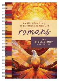 Romans: an All-In-One Study on Salvation and New Life （Spiral）