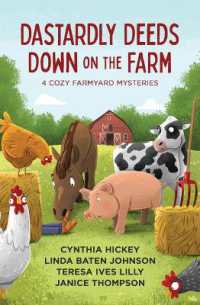 Dastardly Deeds Down on the Farm : 4 Cozy Mysteries