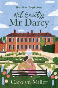 Not Exactly Mr. Darcy : Volume 1 (The Silver Teapot)