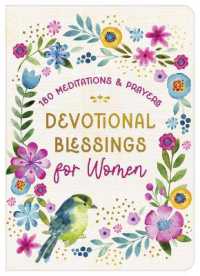 Devotional Blessings for Women : 180 Meditations and Prayers