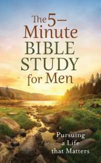 The 5-Minute Bible Study for Men: Pursuing a Life That Matters (5-minute Bible Study)