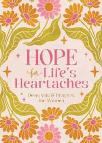 Hope for Life's Heartaches : Devotions & Prayers for Women