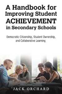 A Handbook for Improving Student Achievement in Secondary Schools : Democratic Citizenship, Student Ownership, and Collaborative Learning