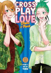 Crossplay Love: Otaku x Punk Vol. 9 (Crossplay Love: Otaku x