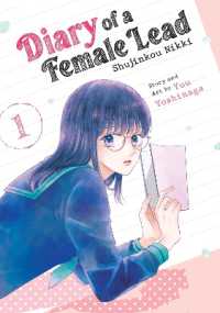 Diary of a Female Lead: Shujinkou Nikki Vol. 1 (Diary of a Female Lead: Shujinkou Nikki)